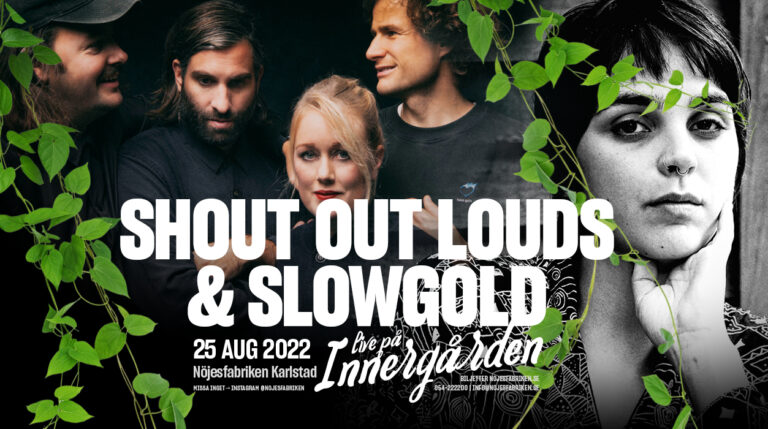 Shout Out Louds & Slowgold