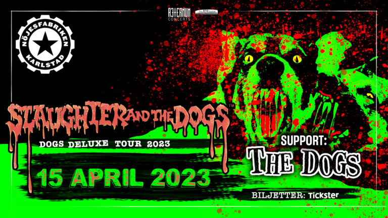 Slaughter And The Dogs + The Dogs