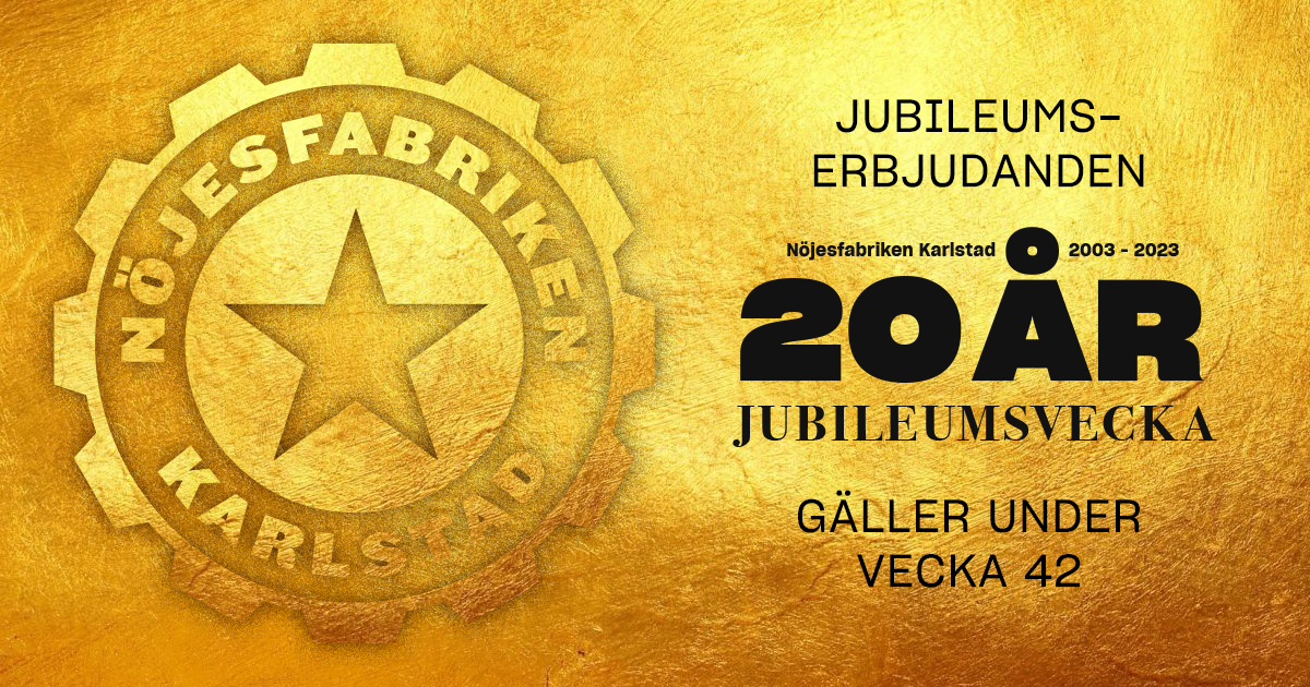 Jubileum | Nöjesfabriken Karlstad