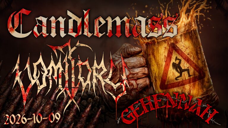 Candlemass + Vomitory + Gehennah