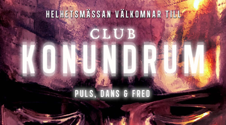 Club Konundrum – Dansfest i Fredens Tecken